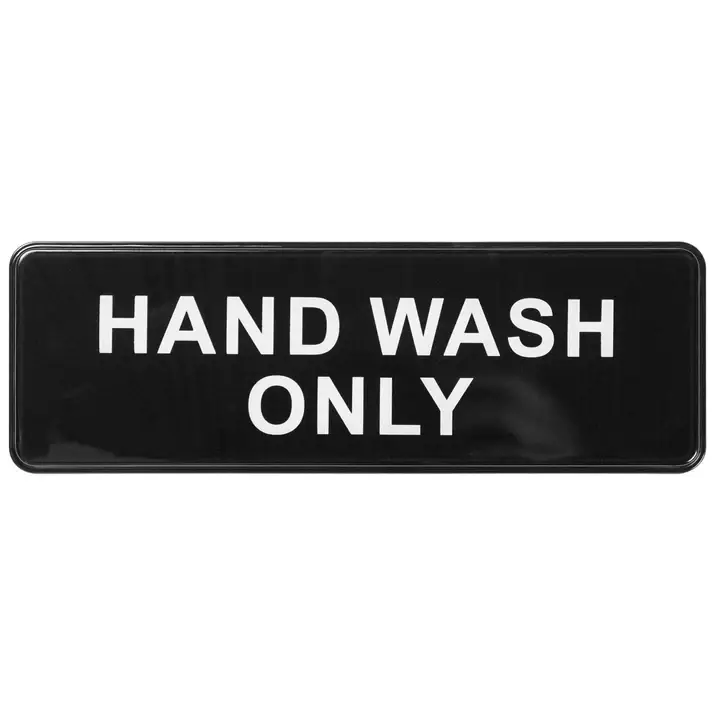 HAND WASH ONLY - INFORMATION SIGN - WHITE IMPRINT ON BLACK