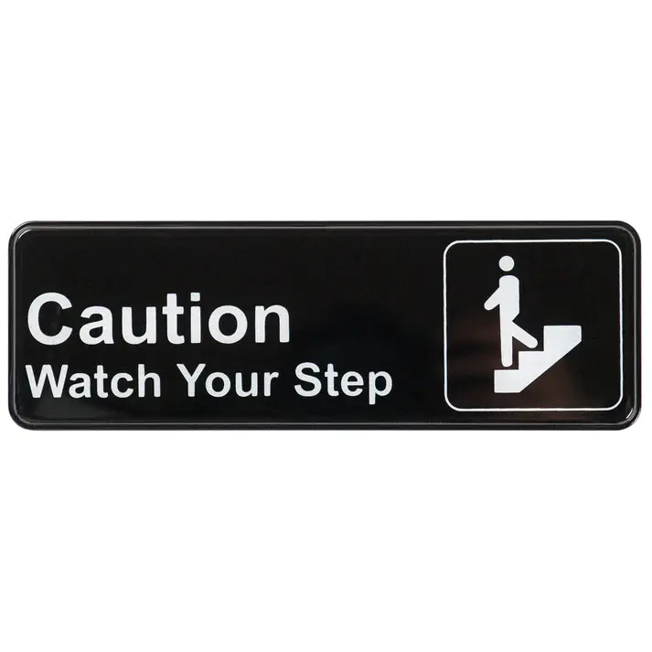 CAUTION / WATCH YOUR STEP -  INFORMATION SIGN WITH SYMBOLS - WHITE IMPRINT ON BLACK